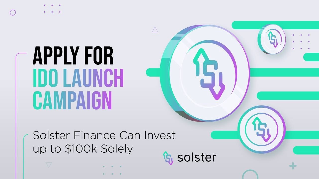 Запустите свое IDO на Solster Finance с поддержкой до 100000$